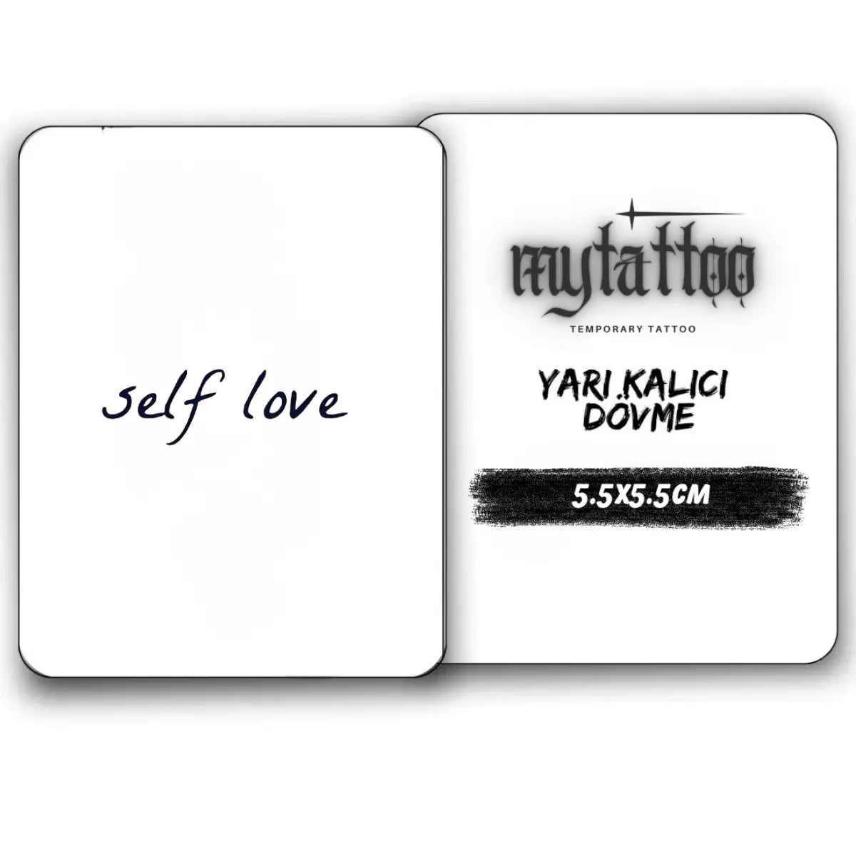 Self Love(Kendini Sev) Yazı Figürlü Minimal Yarı Kalıcı Dövme-MY7 MyTattoo