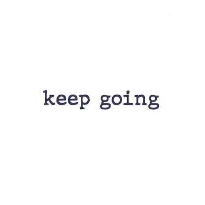 Keep Going(Devam Et) Yazı Figürlü Minimal Yarı Kalıcı Dövme-MY13 MyTattoo