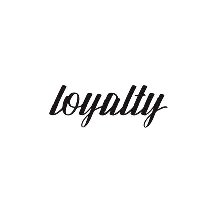 Loyalty(Bağlılık) Yazı Figürlü Minimal Yarı Kalıcı Dövme-MY5 MyTattoo