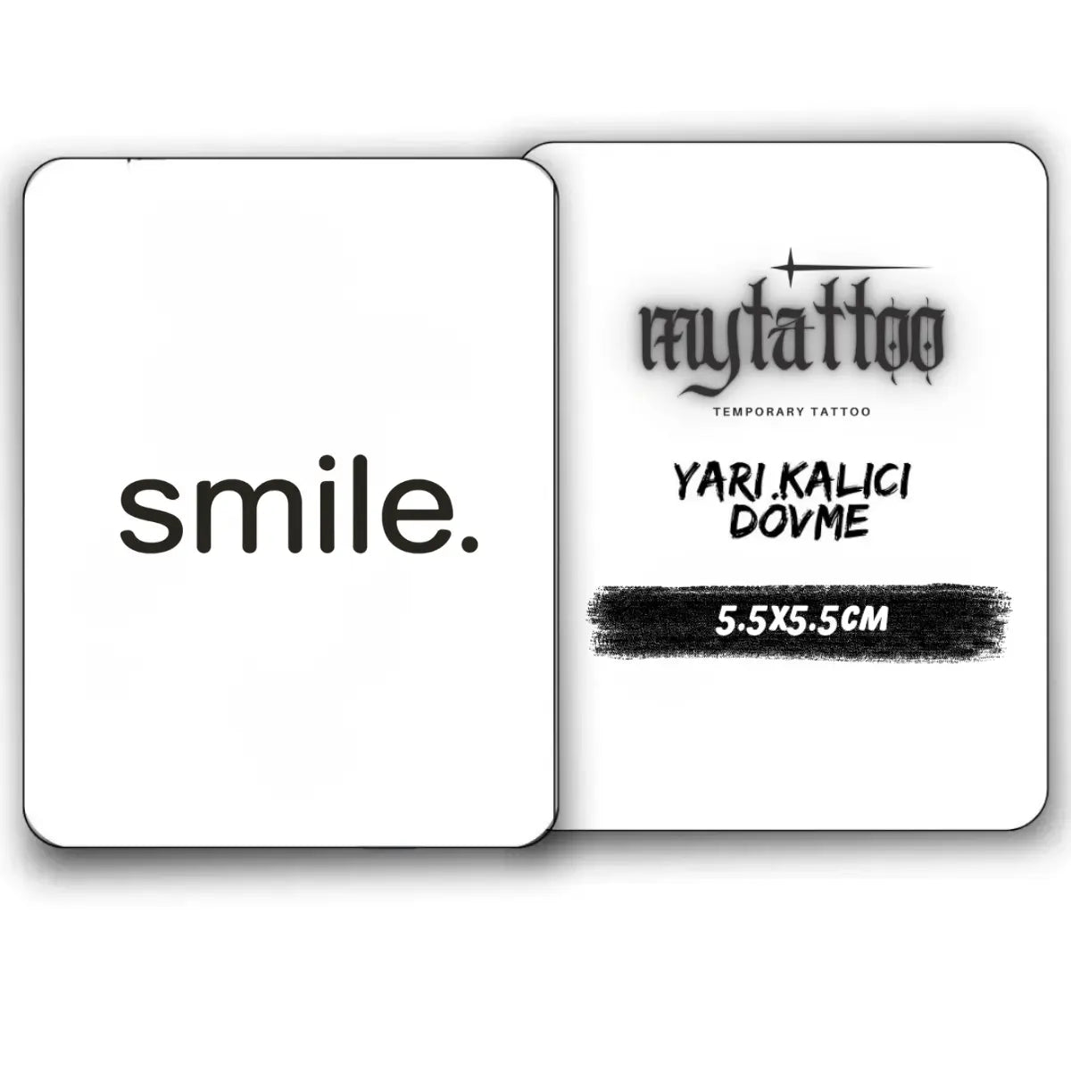 Smile(Gülümse) Minimal Yarı Kalıcı Dövme-MY2 MyTattoo