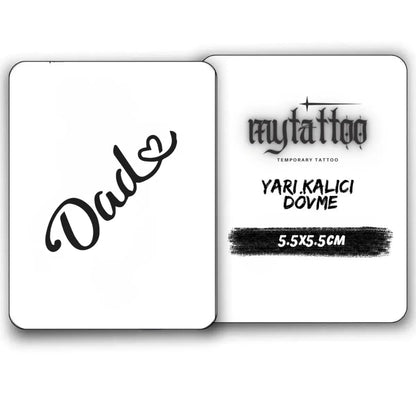 Dad(Baba) Yazı Fügürlü minimal Yarı Kalıcı Dövme-MY3 MyTattoo